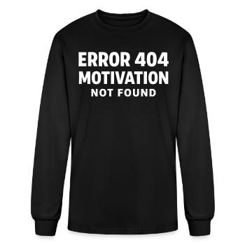 Error 404 Motivation not found Funny Quote - Men's Long Sleeve T-Shirt - black - Front