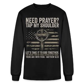 Need Prayer Tap My Shoulder Bible Verse Christian - Men's Long Sleeve T-Shirt - black - Front