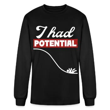 I Had Potential Sarcastic Science Humor Graphic - Men's Long Sleeve T-Shirt - black - Front