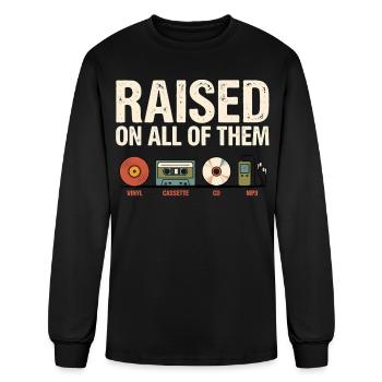 Raised On All Of Them Vintage Music Retro Shirt  - Men's Long Sleeve T-Shirt - black - Front