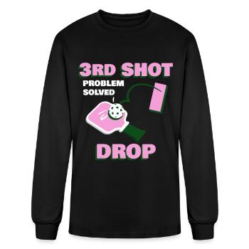 Third Shot Drop Dropshot Pickleball Jokes - Men's Long Sleeve T-Shirt - black - Front
