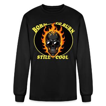 Born To Burn Still Cool - Funny Flaming Skeleton  - Men's Long Sleeve T-Shirt - black - Front