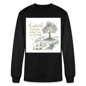 Grow Through What You Go Through - Men's Long Sleeve T-Shirt - black - Front