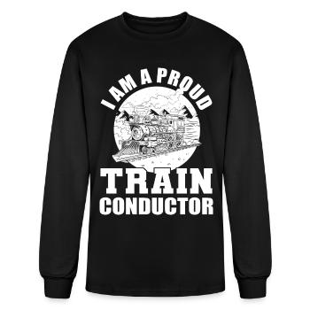 I Am A Proud Train Conductor Railroad Conductor - Men's Long Sleeve T-Shirt - black - Front