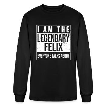 I am the legendary shirt, gift idea for Felix - Men's Long Sleeve T-Shirt - black - Front