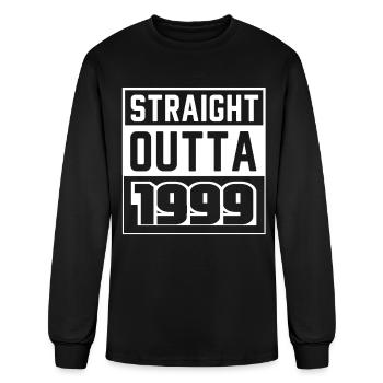 Straight Outta 1999 Birthday 1999 Born 1999 - Men's Long Sleeve T-Shirt - black - Front