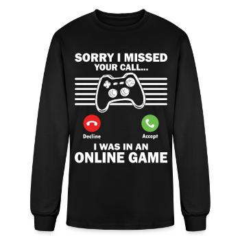 Gaming missed your call i was in online game gamer - Men's Long Sleeve T-Shirt - black - Front