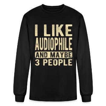 Audiophile Saying - Men's Long Sleeve T-Shirt - black - Front