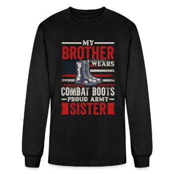 My Brother Wears Combat Boots Proud Army Sister Ve - Men's Long Sleeve T-Shirt - black - Front