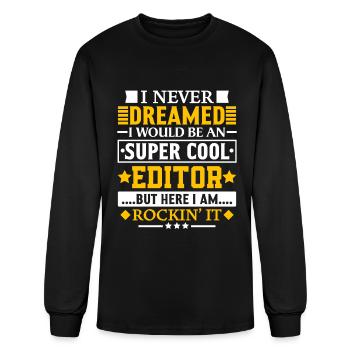 Editor Gift Funny Appreciation Gift for Editor - Men's Long Sleeve T-Shirt - black - Front