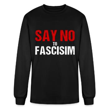 Say No To Fascism - Men's Long Sleeve T-Shirt - black - Front