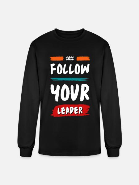 FOLLOW YOUR LEADER - Men's Long Sleeve T-Shirt - black