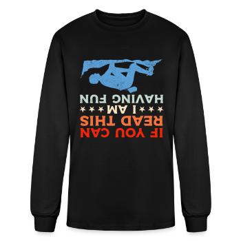 Bouldering if you can read this i am having fun - Men's Long Sleeve T-Shirt - black - Front