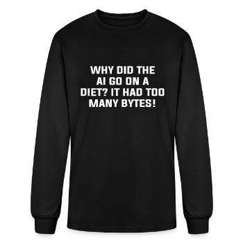 Why Did The AI Go On A Diet It Had Too Many Bytes - Men's Long Sleeve T-Shirt - black - Front