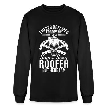 I Never Dreamed I'd Grow Up To Be A Super Sexy Roo - Men's Long Sleeve T-Shirt - black - Front