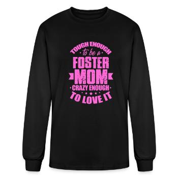Tough Enough To Be A Foster Mom - Men's Long Sleeve T-Shirt - black - Front