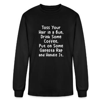 Jetez vos cheveux dans un chignon Boire Café Gangsta Rap - T-shirt à manches longues Homme - noir - Devant