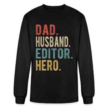 Editor Dad Husband Hero - Men's Long Sleeve T-Shirt - black - Front