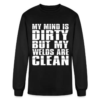 My Mind Is Dirty But My Welds Are Clean Welder - Men's Long Sleeve T-Shirt - black - Front