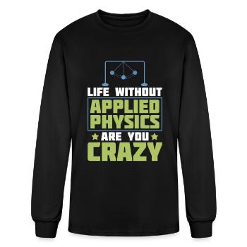 Physics Physicist Applied Physics - Men's Long Sleeve T-Shirt - black - Front