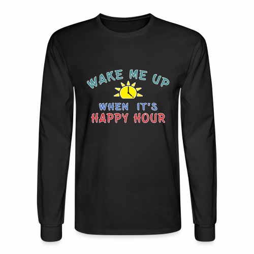 Happy Hour Moonshine Libation Liquor Mixologist. - Men's Long Sleeve T-Shirt