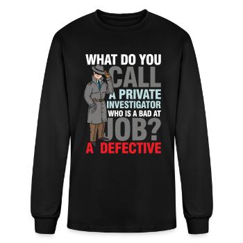 Private Investigator Defective - Men's Long Sleeve T-Shirt - black - Front