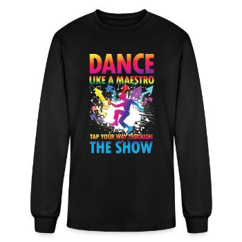 Dance Like a Maestro Tap Your Way Through Shoe - Men's Long Sleeve T-Shirt - black - Front
