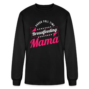 Breastfeeding Normalized Proud Full Time - Men's Long Sleeve T-Shirt - black - Front