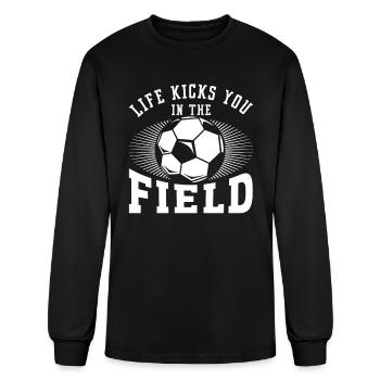 LIFE KICKS YOU IN THE FIELD - Men's Long Sleeve T-Shirt - black - Front