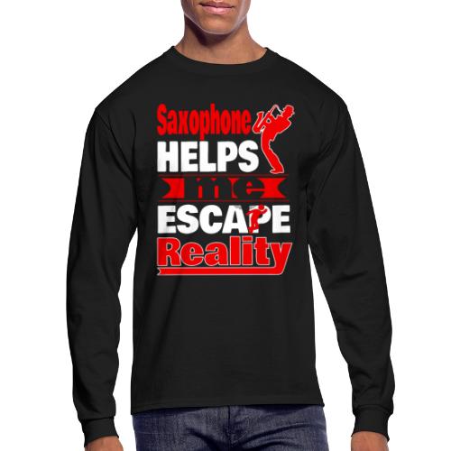 Saxophone Helps Me Escape Reality T shirt - Men's Long Sleeve T-Shirt