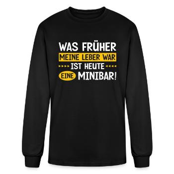 WAS FRÜHER MEINE LEBER WAR IST HEUTE EINE MINIBAR! - Men's Long Sleeve T-Shirt - black - Front