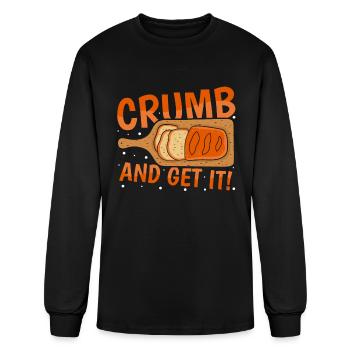 Crumb and Get It Restaurant Bread Baker Bakery - Men's Long Sleeve T-Shirt - black - Front