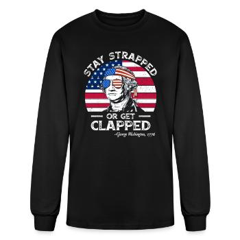 Stay strapped or get clapped George Washington Fun - Men's Long Sleeve T-Shirt - black - Front