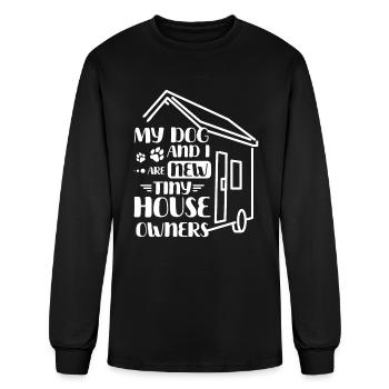 My dog and I are new tiny house owners - Men's Long Sleeve T-Shirt - black - Front