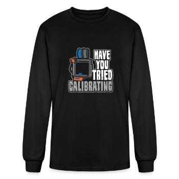 3D Printing Have Tried Calibrating - Men's Long Sleeve T-Shirt - black - Front