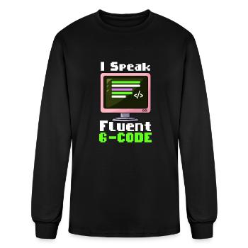 3D Printing I Speak Fluent G-Code - Men's Long Sleeve T-Shirt - black - Front