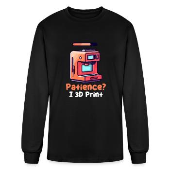 3D Printing Patience? I 3D Print - Men's Long Sleeve T-Shirt - black - Front