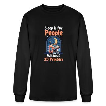 3D Printing Sleep Is For People Without 3D-Printer - Men's Long Sleeve T-Shirt - black - Front