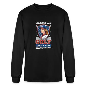 4th Of July Golf Happy To Demonstrate Girl - Men's Long Sleeve T-Shirt - black - Front