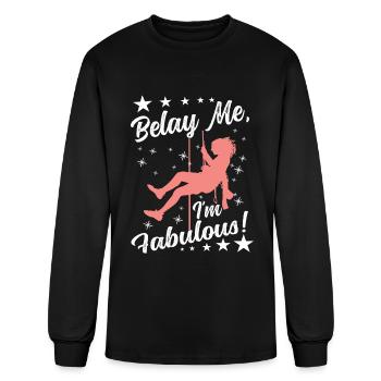 Belay me, I'm fabulous! - Men's Long Sleeve T-Shirt - black - Front