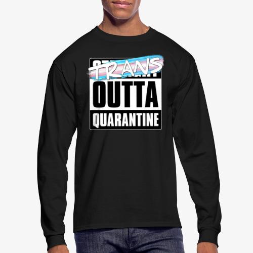 Trans Outta Quarantine - Transgender Pride - Men's Long Sleeve T-Shirt