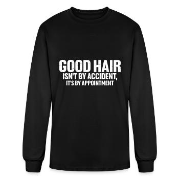 Good Hair Isn't By Accident, It's By Appointment 4 - Men's Long Sleeve T-Shirt - black - Front