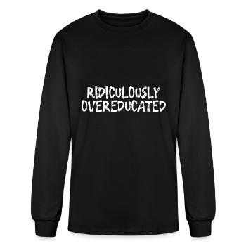 Ridiculously Overeducated 3 - Men's Long Sleeve T-Shirt - black - Front