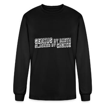 Genius By Birth Slacker By Choice 11 - Men's Long Sleeve T-Shirt - black - Front