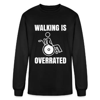Walking Is Overrated Wheelchair Users - Men's Long Sleeve T-Shirt - black - Front