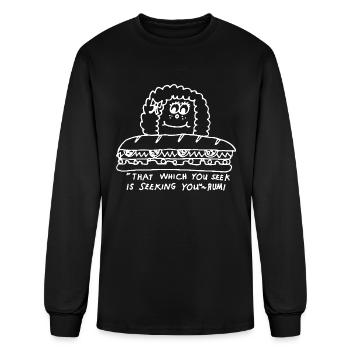 That Which You Seek Is Seeking You - Men's Long Sleeve T-Shirt - black - Front