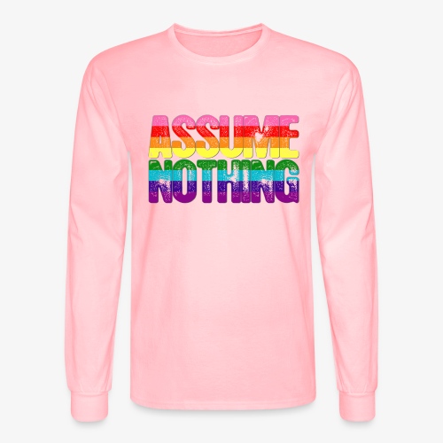 Assume Nothing Original Gilbert Baker LGBTQ Gay - Men's Long Sleeve T-Shirt