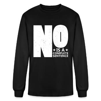 No Is A Complete Sentence 29 - Men's Long Sleeve T-Shirt - black - Front