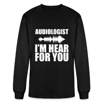 Audiologist I'm Hear For You 2 - Men's Long Sleeve T-Shirt - black - Front