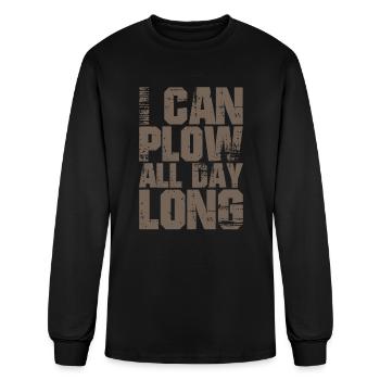 I Can Plow All Day Long 2 - Men's Long Sleeve T-Shirt - black - Front